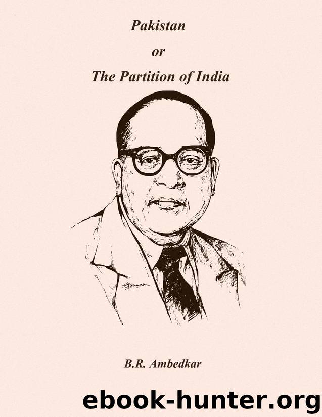 Pakistan or the Partition of India by Ambedkar B.R