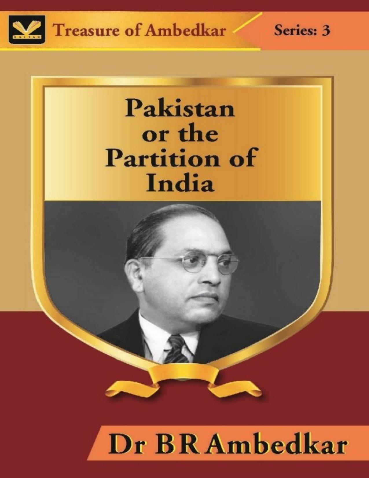 Pakistan or the Partition of India by B. R. Ambedkar