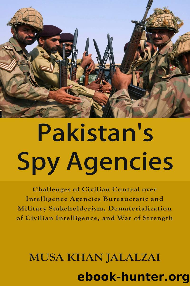 Pakistans Spy Agencies by Musa Khan Jalalzai