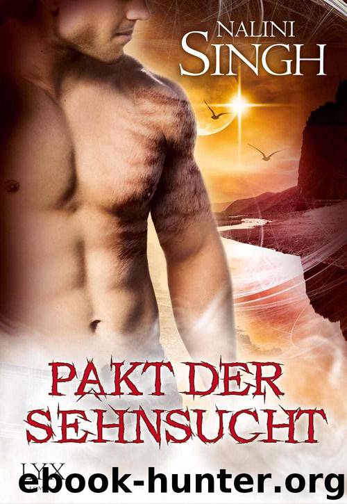 Pakt der Sehnsucht by Nalini Singh