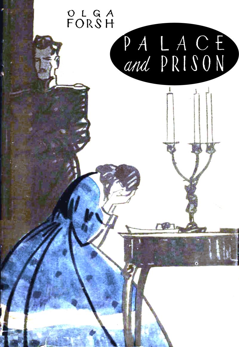 Palace and Prison (Library of Soviet Literature) by Olga Forsh