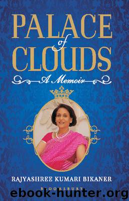 Palace of Clouds by Rajyashree Kumari Bikaner