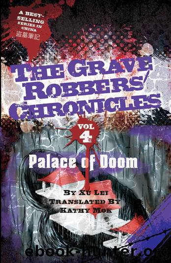 Palace of Doom (The Grave Robbers' Chronicles) by Xu Lei