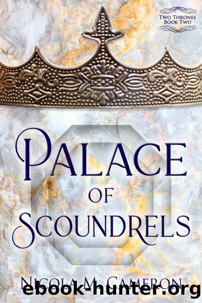 Palace of Scoundrels by Nicola M. Cameron