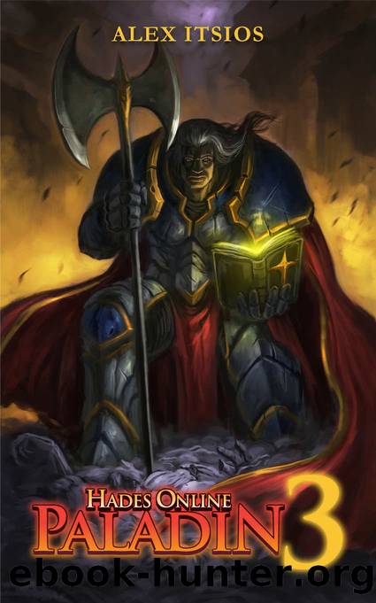 Paladin 3: A Fantasy LitRPG (Hades Online) by Alex Itsios
