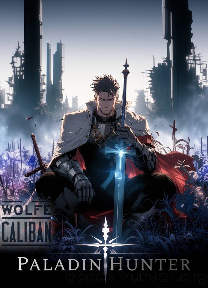Paladin Hunter: A LitRPG Adventure by Wolfe Locke & Mike Caliban