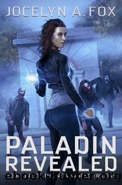 Paladin Revealed (The Old World Trilogy Book 1) by Jocelyn Fox