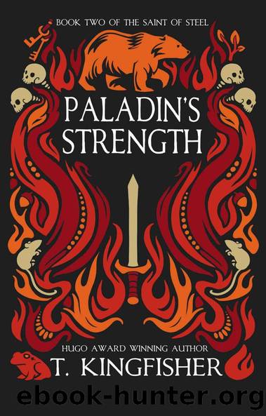Paladin's Strength by T. Kingfisher