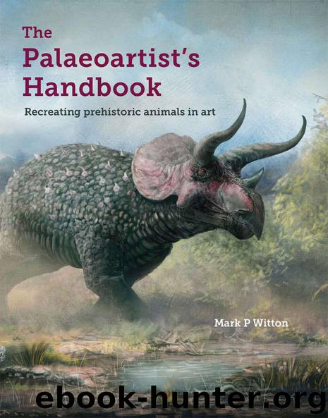 Palaeoartist's Handbook by Mark P Witton