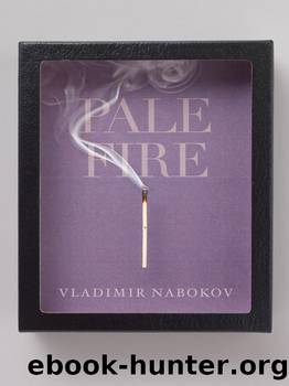 Pale Fire (Vintage International) by Vladimir Nabokov