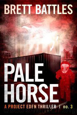 Pale Horse (A Project Eden Thriller) by Battles Brett