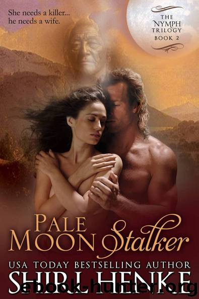 Pale Moon Stalker (The Nymph Trilogy) by Henke Shirl