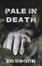 Pale in Death by Ed Brock