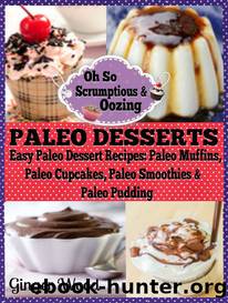 Paleo Autoimmune Desserts by Ginger Wood
