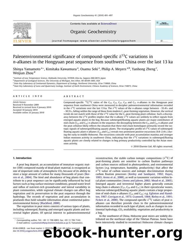 Paleoenvironmental significance of compound-specific Î´13C variations in n-alkanes in the Hongyuan peat sequence from southwest China over the last 13ka by Shinya Yamamoto; Kimitaka Kawamura; Osamu Seki; Philip A. Meyers; Yanhong Zheng; Weijian Zhou