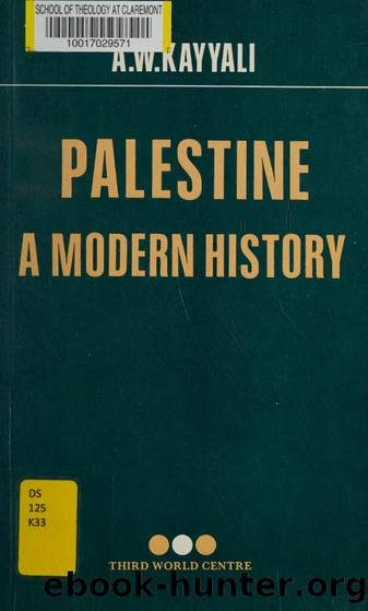 Palestine : a modern history by Kayyālī ʻAbd al-Wahhāb