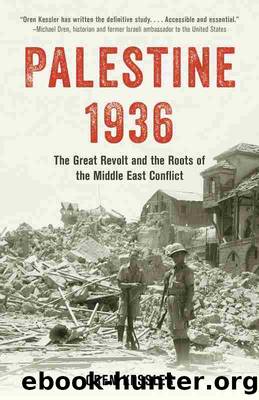 Palestine 1936 by Oren Kessler