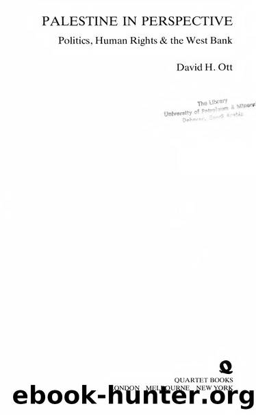 Palestine In Perspective Politics Human Rights And West Bank by David H. Ott