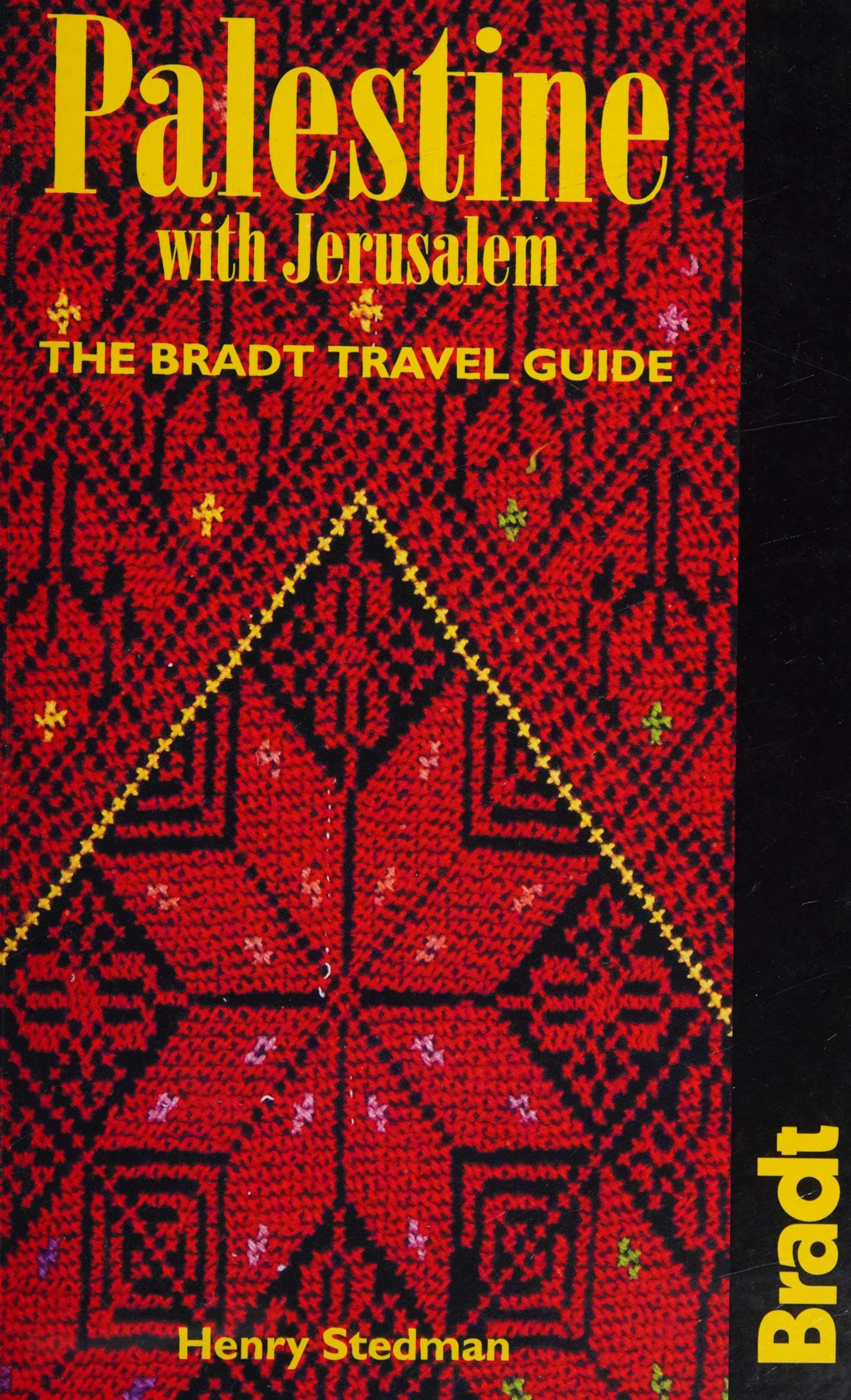 Palestine with Jerusalem (Bradt Travel Guide) by Henry Stedman