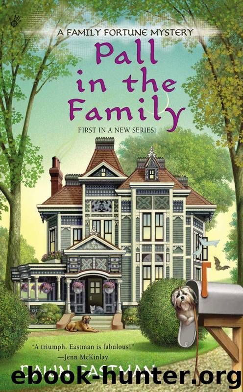 Pall in the Family by Dawn Eastman