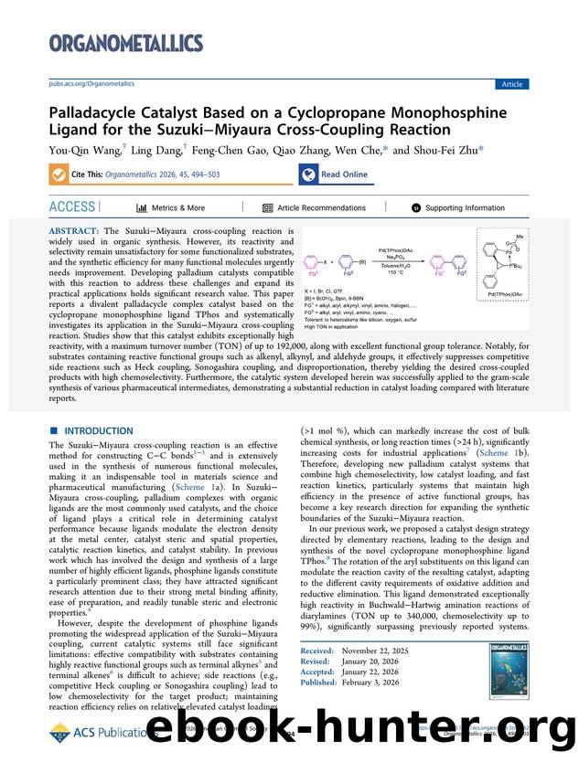 Palladacycle Catalyst Based on a Cyclopropane Monophosphine Ligand for the SuzukiâMiyaura Cross-Coupling Reaction by You-Qin Wang Ling Dang Feng-Chen Gao Qiao Zhang Wen Che and Shou-Fei Zhu