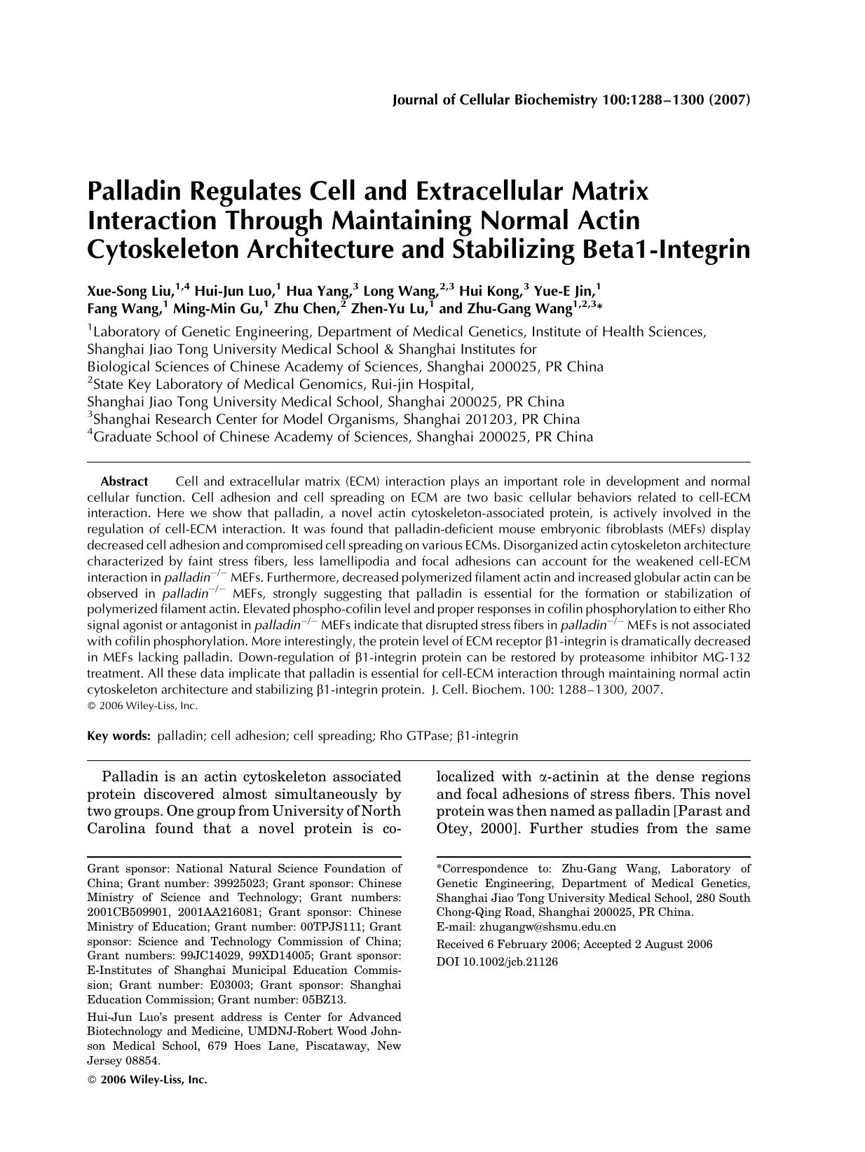 Palladin regulates cell and extracellular matrix interaction through maintaining normal actin cytoskeleton architecture and stabilizing Beta1-integrin by Unknown