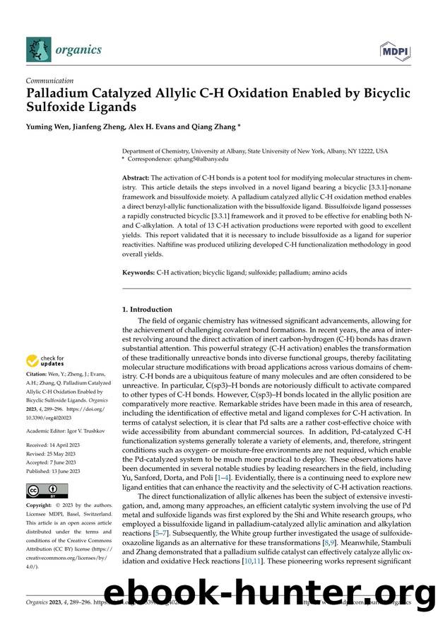 Palladium Catalyzed Allylic C-H Oxidation Enabled by Bicyclic Sulfoxide Ligands by Yuming Wen Jianfeng Zheng Alex H. Evans & Qiang Zhang