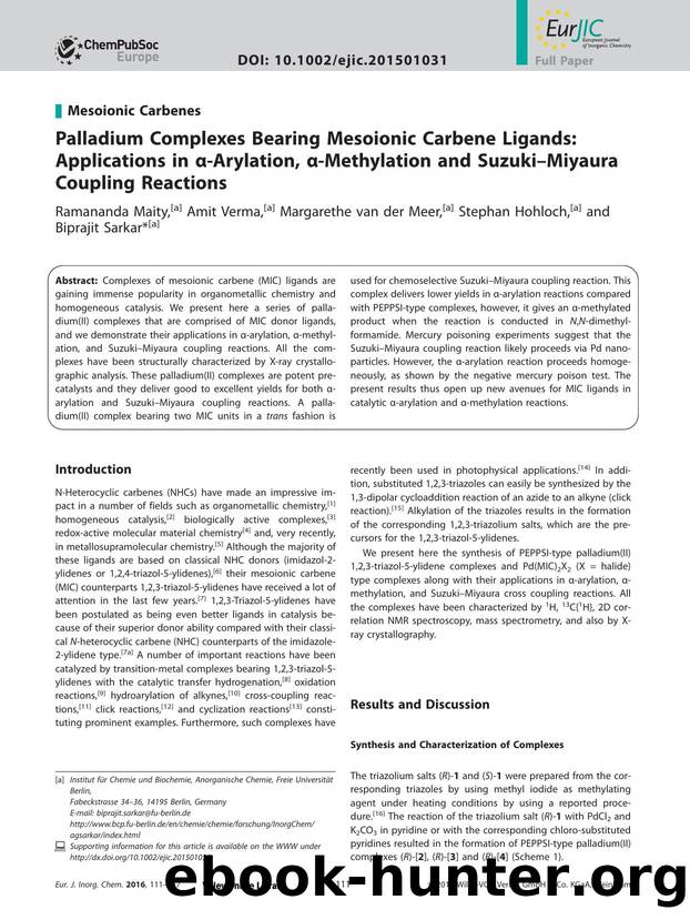 Palladium Complexes Bearing Mesoionic Carbene Ligands: Applications in Arylation, Methylation and SuzukiMiyaura Coupling Reactions by Unknown