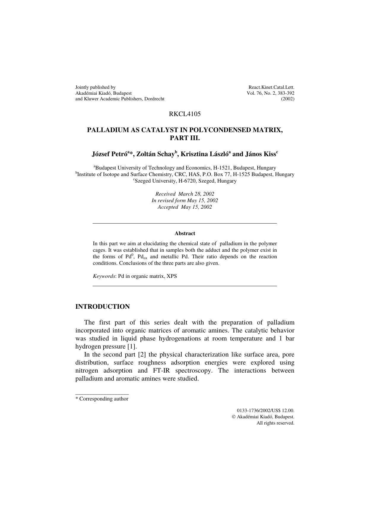 Palladium as catalyst in polycondensed matrix, Part III. by Unknown