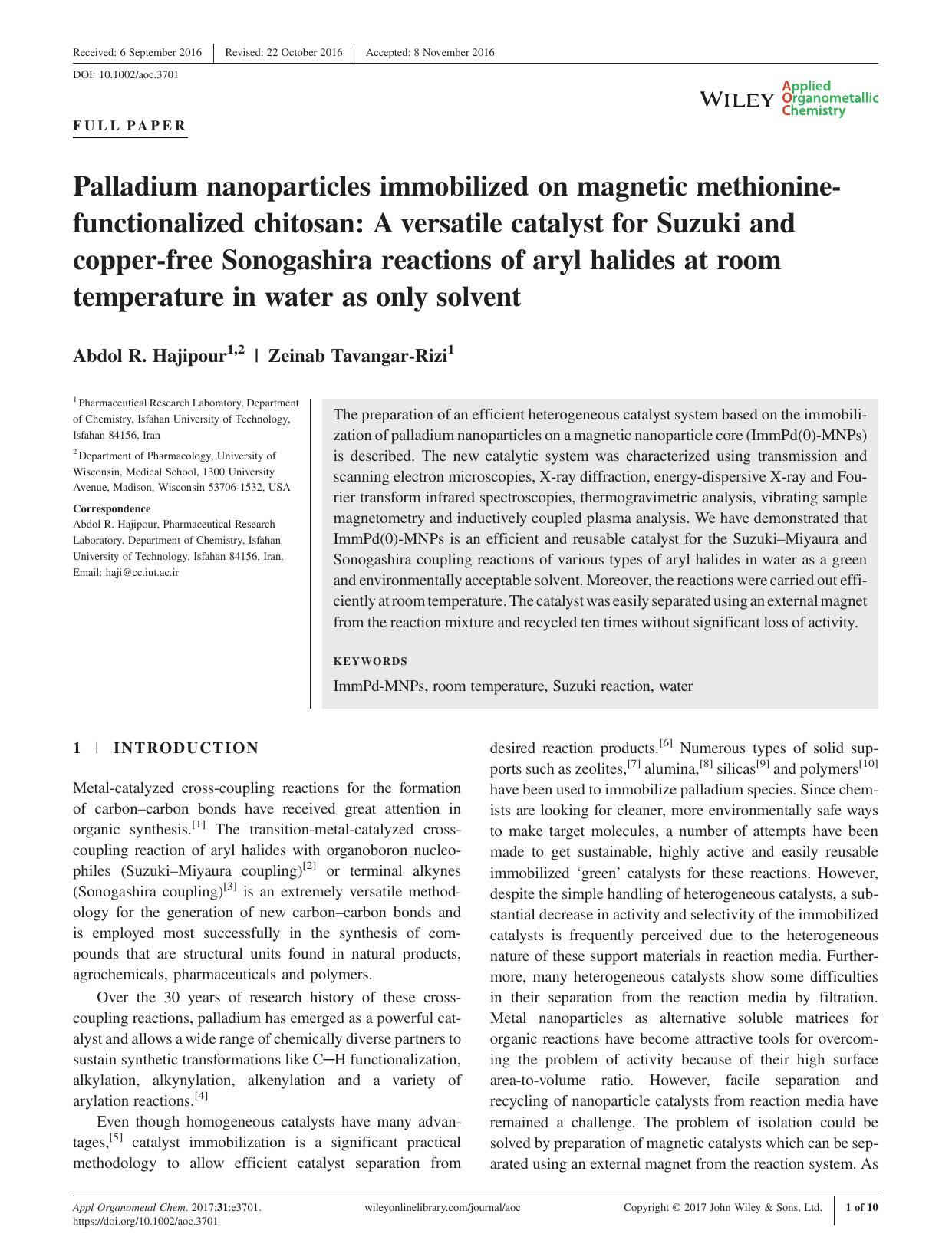 Palladium nanoparticles immobilized on magnetic methionine-functionalized chitosan: A versatile catalyst for Suzuki and copper-free Sonogashira reactions of aryl halides at room te by Abdol R. Hajipour & Zeinab Tavangar-Rizi