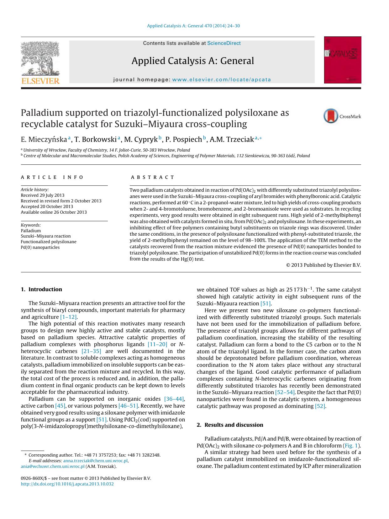 Palladium supported on triazolyl-functionalized polysiloxane as recyclable catalyst for SuzukiâMiyaura cross-coupling by E. Mieczyńska & T. Borkowski & M. Cypryk & P. Pospiech & A.M. Trzeciak