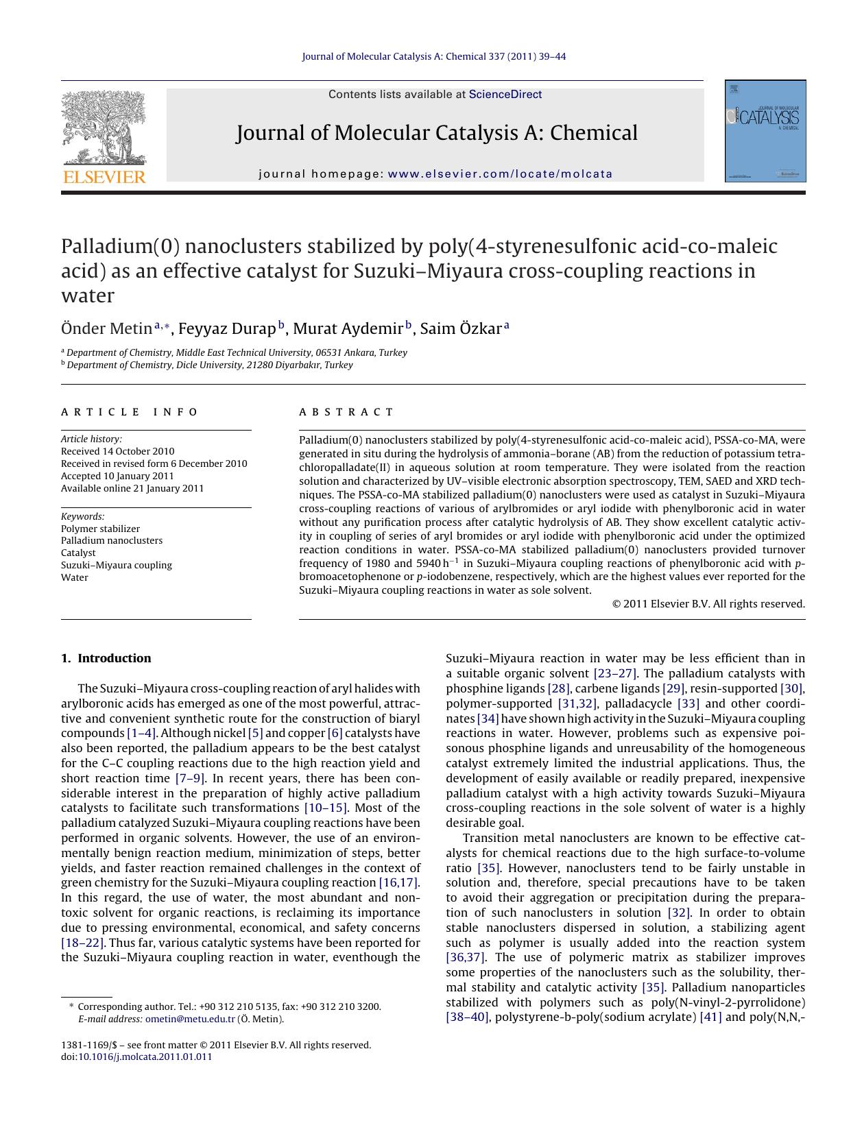 Palladium(0) nanoclusters stabilized by poly(4-styrenesulfonic acid-co-maleic acid) as an effective catalyst for SuzukiÃ¢â¬âMiyaura cross-coupling reactions in water by Ã–nder Metin