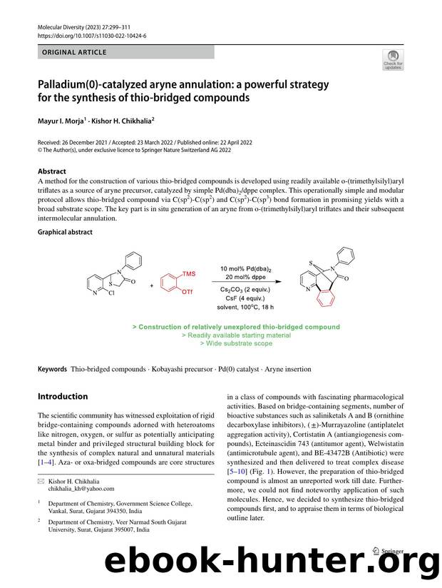 Palladium(0)-catalyzed aryne annulation: a powerful strategy for the synthesis of thio-bridged compounds by Mayur I. Morja & Kishor H. Chikhalia