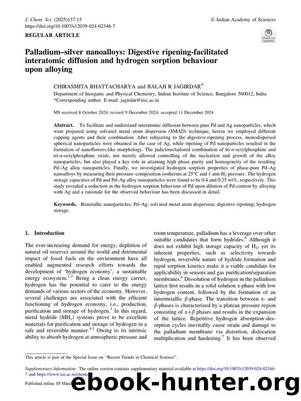 Palladiumâsilver nanoalloys: Digestive ripening-facilitated interatomic diffusion and hydrogen sorption behaviour upon alloying by Chirasmita Bhattacharya & Balaji R Jagirdar