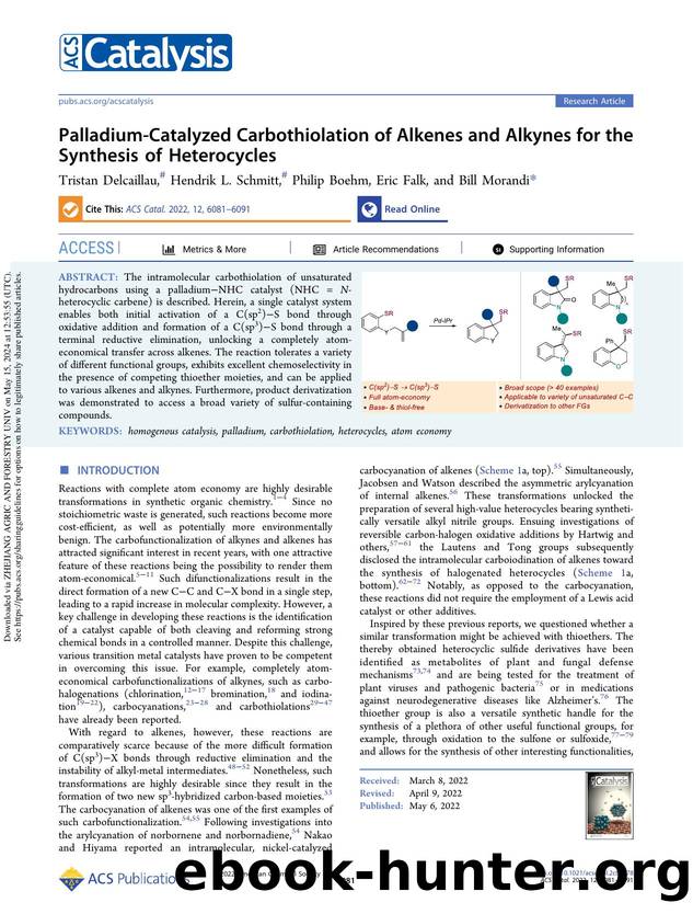 Palladium-Catalyzed Carbothiolation of Alkenes and Alkynes for the Synthesis of Heterocycles by Tristan Delcaillau Hendrik L. Schmitt Philip Boehm Eric Falk & Bill Morandi