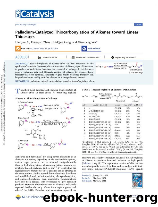 Palladium-Catalyzed Thiocarbonylation of Alkenes toward Linear Thioesters by Han-Jun Ai Fengqian Zhao Hui-Qing Geng & Xiao-Feng Wu