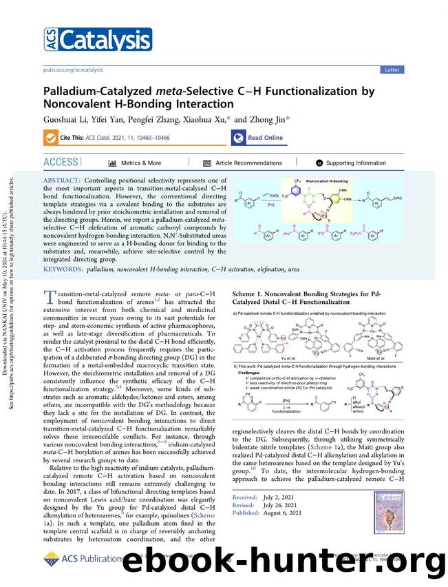 Palladium-Catalyzed meta-Selective CâH Functionalization by Noncovalent H-Bonding Interaction by Guoshuai Li Yifei Yan Pengfei Zhang Xiaohua Xu & Zhong Jin