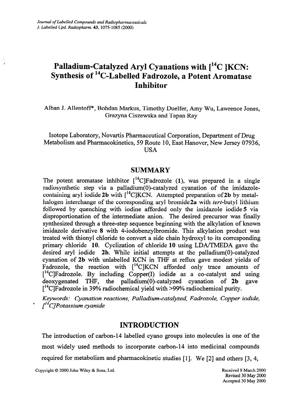 Palladium-catalyzed aryl cyanations with [14C]KCN: Synthesis of 14C-labelled fadrozole, a potent aromatase inhibitor by Unknown