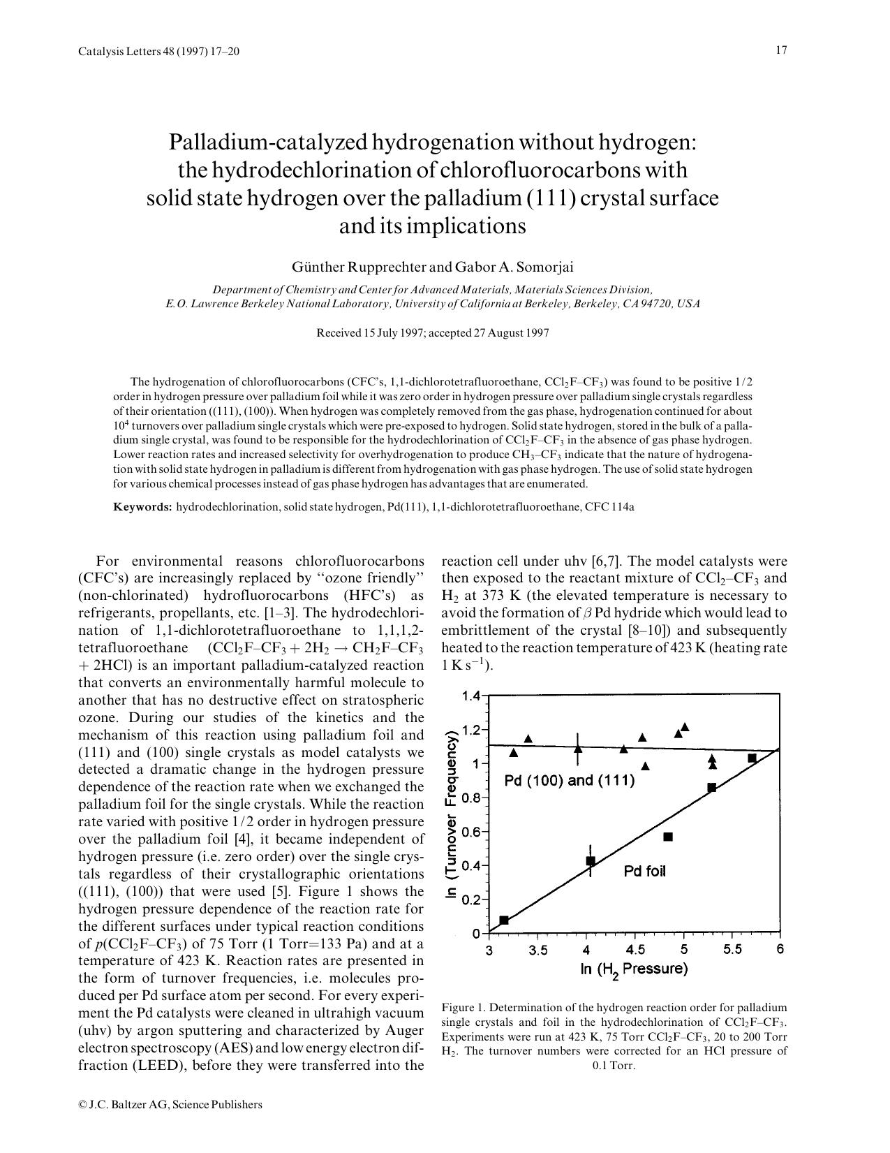 Palladium-catalyzed hydrogenation without hydrogen: the hydrodechlorination of chlorofluorocarbons with solid state hydrogen over the palladium (111) crystal surface and its implications by Unknown