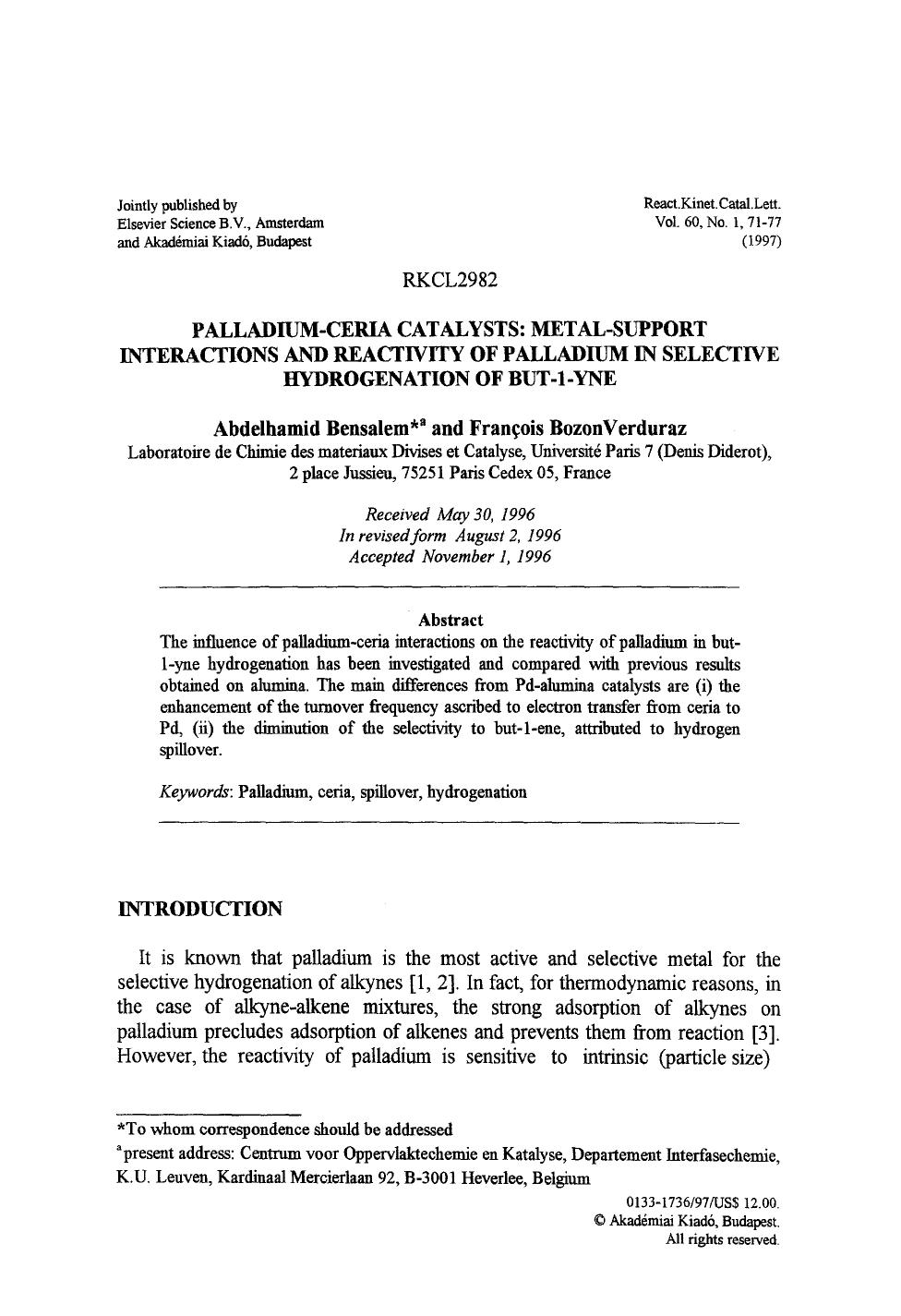 Palladium-ceria catalysts: Metal-support interactions and reactivity of palladium in selective hydrogenation of but-1-yne by Unknown