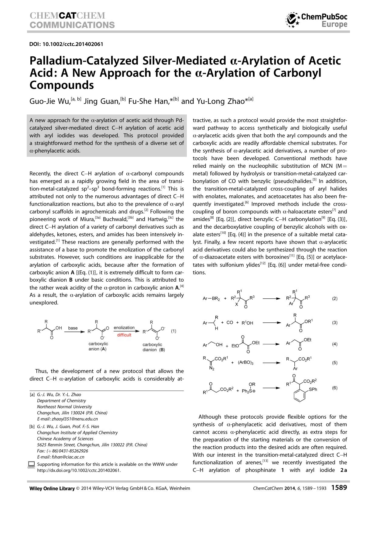 PalladiumCatalyzed SilverMediated Arylation of Acetic Acid: A New Approach for the Arylation of Carbonyl Compounds by Unknown