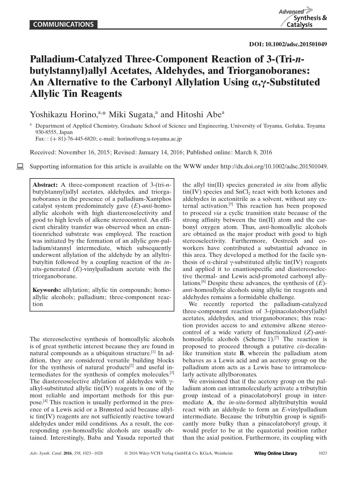 PalladiumCatalyzed ThreeComponent Reaction of 3(Trin butylstannyl)allyl Acetates, Aldehydes, and Triorganoboranes: An Alternative to the Carbonyl Allylation Using ,Substituted Allylic Tin Reagents by Unknown