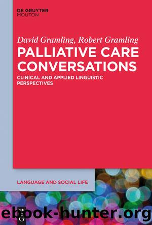 Palliative Care Conversations by David Gramling Robert Gramling