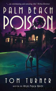 Palm Beach Poison by Tom Turner
