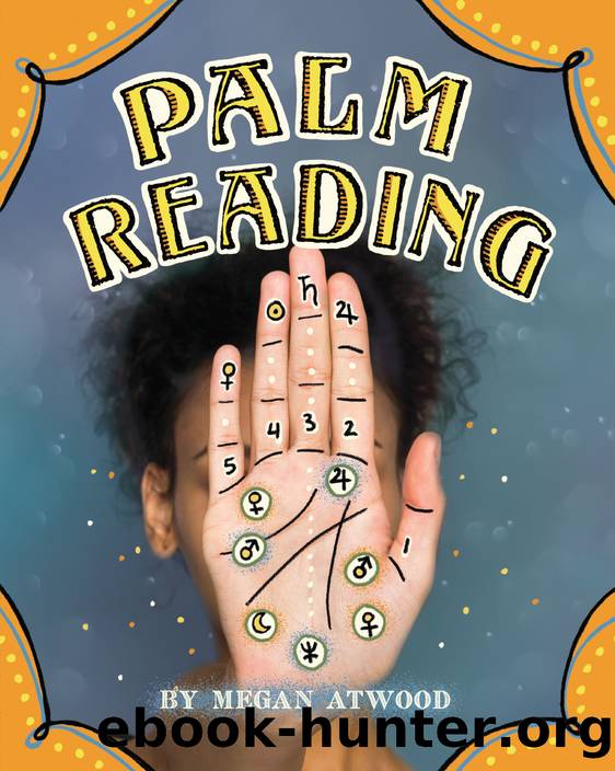 Palm Reading by Megan Atwood