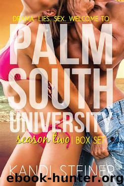 Palm South University: Season 2 Box Set by Kandi Steiner