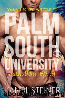 Palm South University: Season 3 Box Set by Kandi Steiner