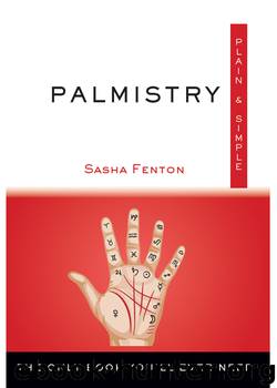 Palmistry, Plain & Simple by Sasha Fenton
