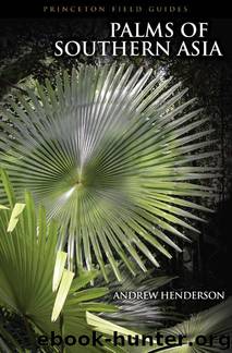 Palms of Southern Asia by Henderson Andrew