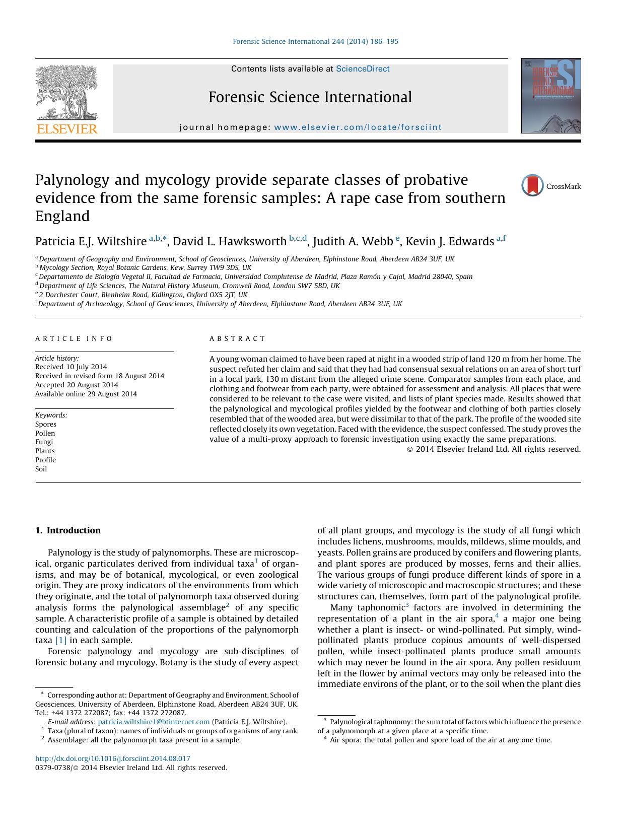 Palynology and mycology provide separate classes of probative evidence from the same forensic samples: A rape case from southern England by Patricia E.J. Wiltshire & David L. Hawksworth & Judith A. Webb & Kevin J. Edwards
